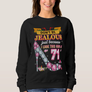 Sweatshirt Ne sois pas jaloux juste parce que je regarde ça b