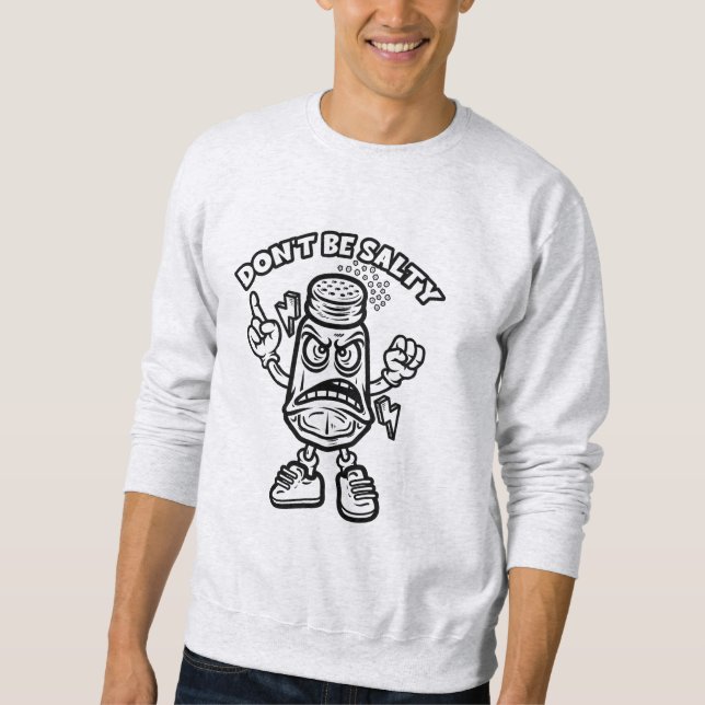 Sweatshirt Ne sois pas salé (Devant)