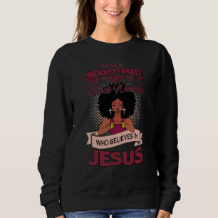 Sweatshirt Ne Sous-Estimez Jamais Le Pouvoir D'Une Femme Noir