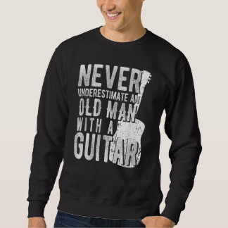 Sweatshirt Ne Sous-Estimez Jamais Un Vieux Homme Avec Une Gui