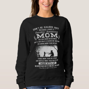 Sweatshirt Ne Soyez Pas Jeune Juste Parce Que J'Ai Une Maman