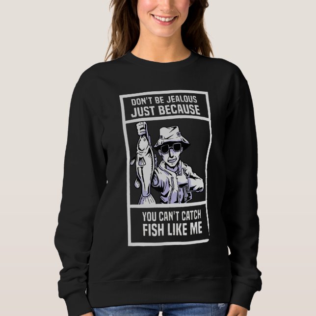 Sweatshirt Ne Soyez Pas Jeune Juste Parce Que Vous Ne Pouvez  (Devant)