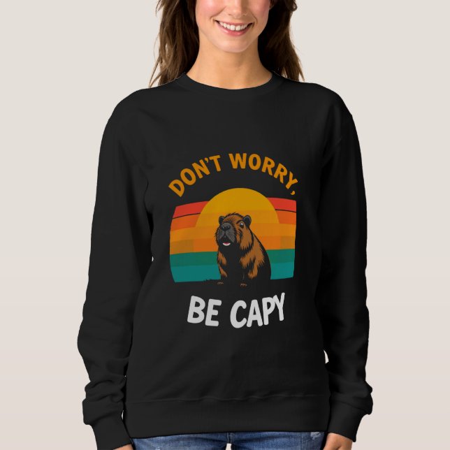 Sweatshirt NE T'INQUIÈTE PAS, SOIS CAPY Retro Capybara (Devant)