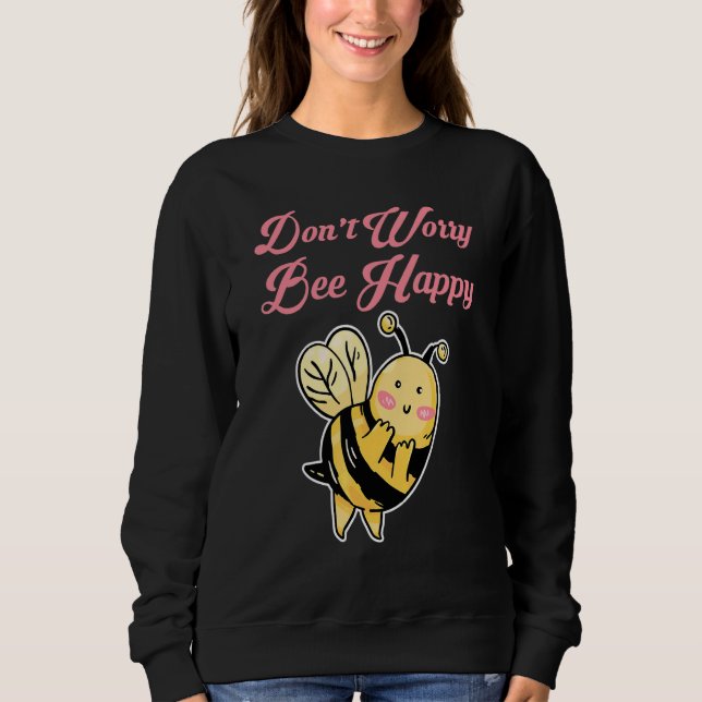 Sweatshirt Ne t'inquiète pas, sois heureux (Devant)