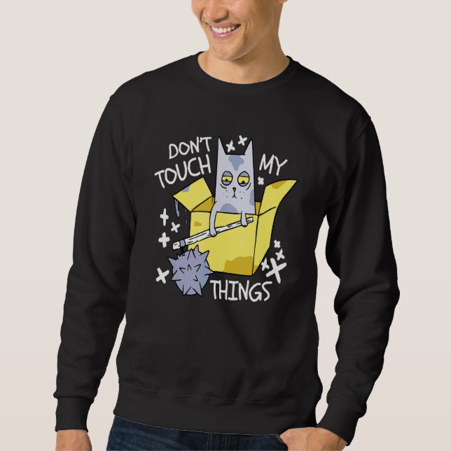 Sweatshirt Ne Touchez Pas À Mes Pensées Chat En colère  Chat (Devant)