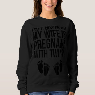 Sweatshirt Ne Vous Emmenez Pas Sur Moi Ma Femme Est Enceinte 
