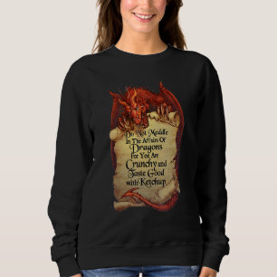 Sweatshirt Ne Vous Immiscez Pas Dans Les Affaires Des Dragons