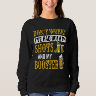 Sweatshirt Ne vous inquiétez pas, j'ai eu à la fois mes chaus