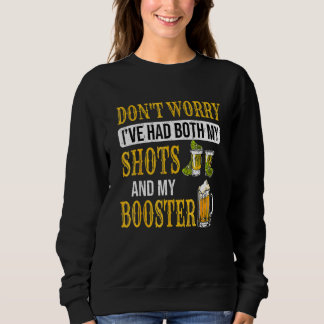 Sweatshirt Ne vous inquiétez pas, j'ai eu à la fois mes chaus