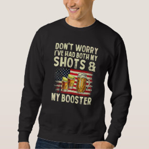 Sweatshirt Ne vous inquiétez pas, j'ai eu à la fois mes coups