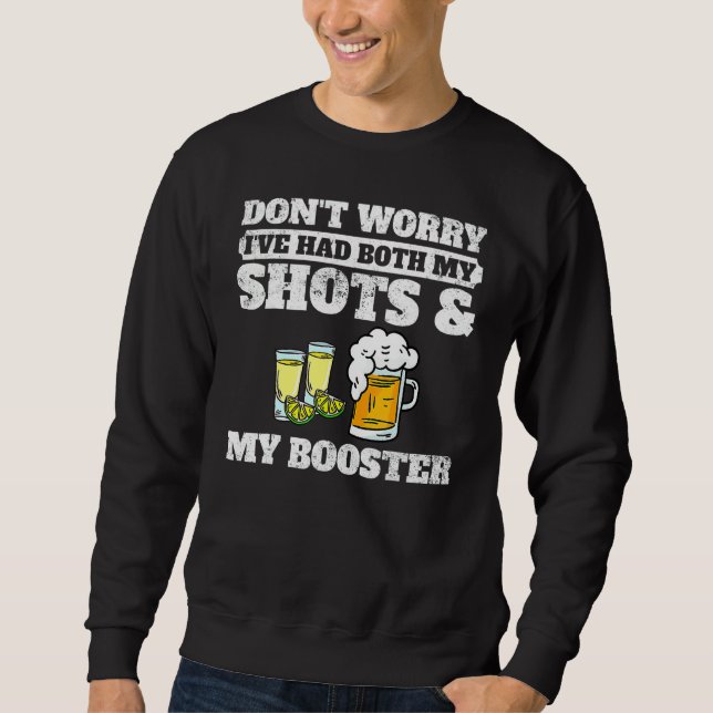 Sweatshirt Ne vous inquiétez pas, j'ai eu à la fois mes tirs  (Devant)