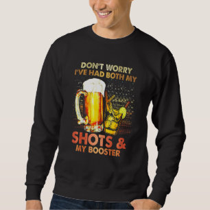 Sweatshirt Ne vous inquiétez pas j'ai eu mes deux coups de fe