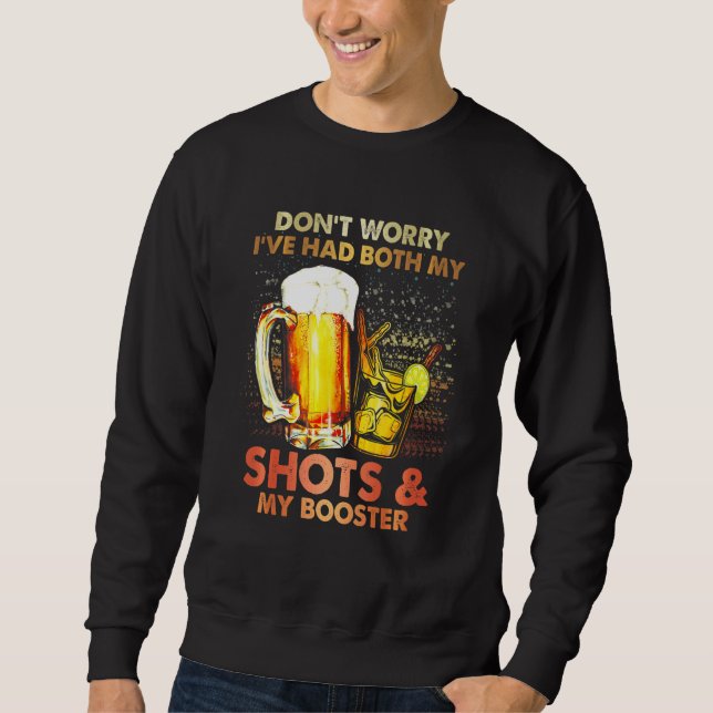 Sweatshirt Ne vous inquiétez pas j'ai eu mes deux coups de fe (Devant)