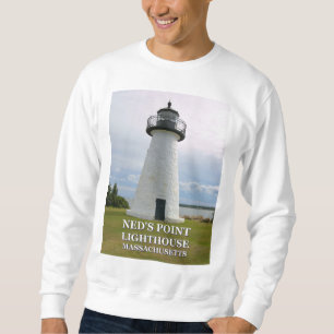 Sweatshirt Neds Point Lighthouse, Mattapoisett Massachusetts