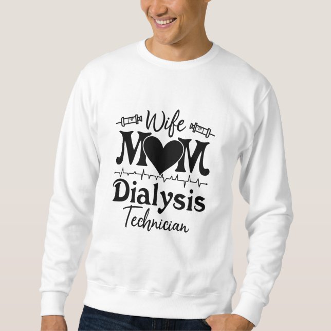Sweatshirt Néphrologie Tech Infirmière Épouse Maman Technicie (Devant)