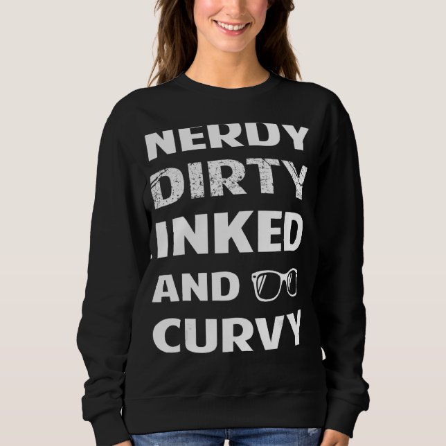 Sweatshirt Nerdy Dirty Inked Curvy Pour Les Femmes Chubby Fil (Devant)