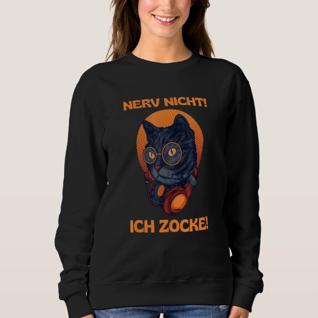 Sweatshirt Nerv Nicht Ich Zocke Katze Jeu Marchandises (Devant)