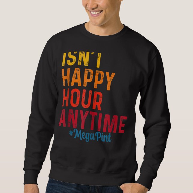 Sweatshirt N'est pas Happy Hour Anytime Mega Pint 8 (Devant)