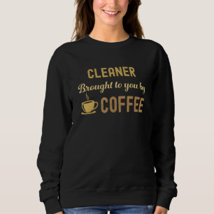 Sweatshirt Nettoyeur adorable épuisé occupé amateur de café