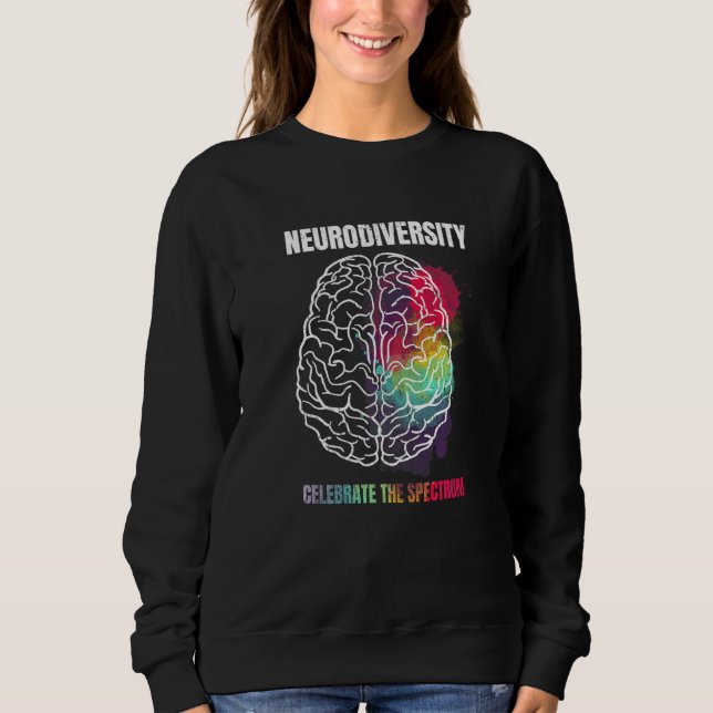 Sweatshirt Neurodiversity Celebrate Spectrum  Neurodiversity  (Devant)