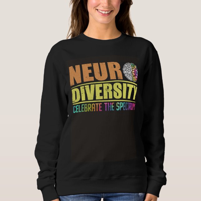 Sweatshirt Neurodiversity Celebrate the spectrum Autism (Devant)