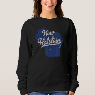 Sweatshirt New Holstein Wisconsin WI Map