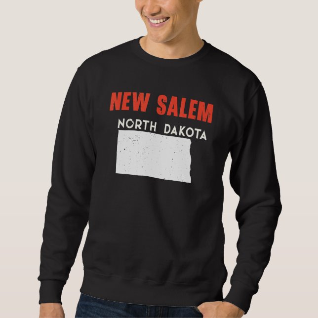 Sweatshirt New Salem North Dakota USA State America Travel (Devant)