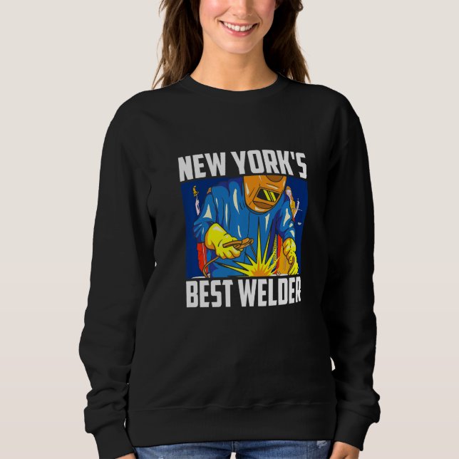 Sweatshirt New York's Best Welder Ironworker Ironsmith Weldin (Devant)