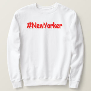 Sweatshirt "#NewYorker" Joli design. Commandez dès maintenant