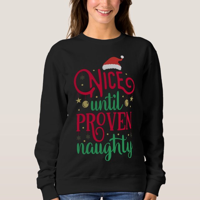 Sweatshirt Nice Jusqu'À Véritable Naughty Noël Naughty (Devant)