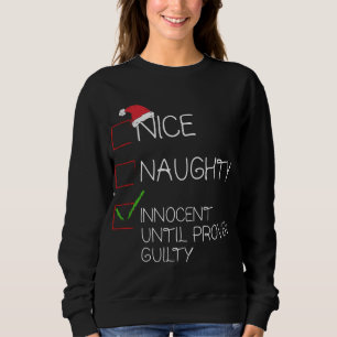 Sweatshirt Nice Naughty Innocent Jusqu'À La Culpabilité Prove
