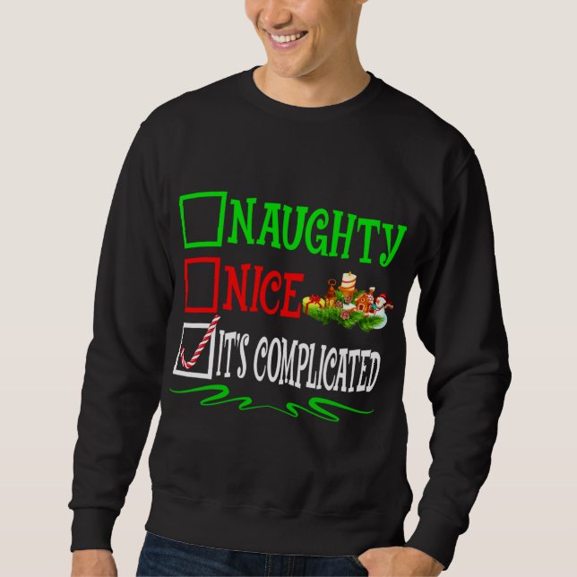 Sweatshirt Nice Naughty It's Compplicated Père Noël Christmas (Devant)