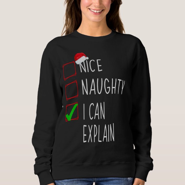 Sweatshirt Nice Naughty Je Peux Expliquer Xmax Père Noël Noël (Devant)