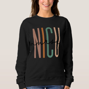Sweatshirt Nicu Nurse Neonatal Icu Nurse Care Speciali