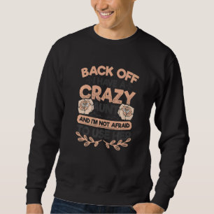 Sweatshirt Niece De Tante Tante Fou Tante J'Ai La Meilleure T