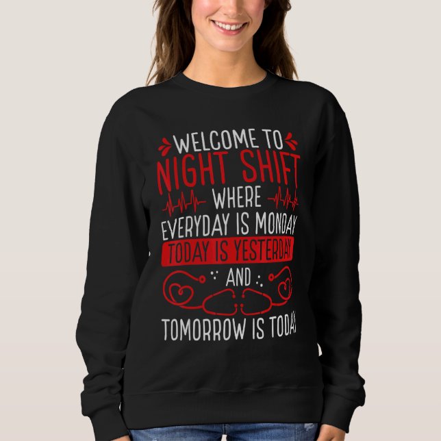Sweatshirt Night Shift Nurse Appreciation International Nurse (Devant)