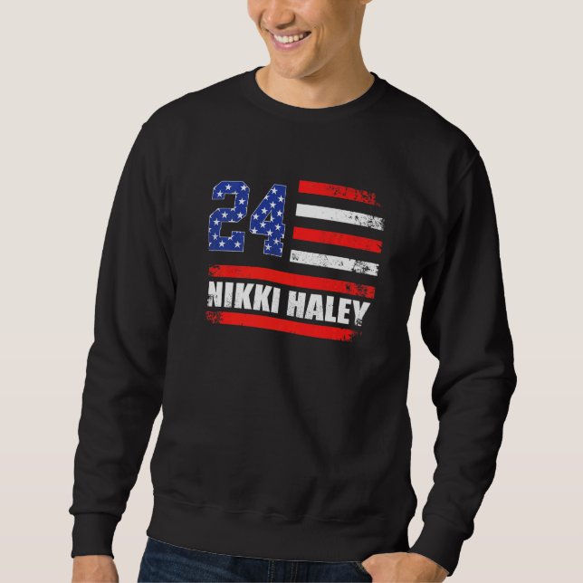Sweatshirt Nikki Haley 2024 American Flag USA Flag  1 (Devant)