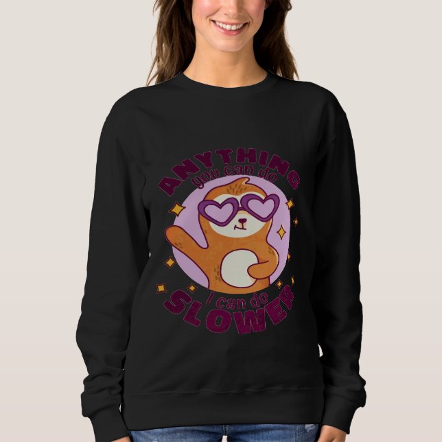 Sweatshirt N'importe quelle fente mignonne plus lente (Devant)