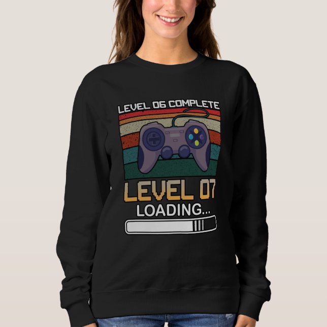 Sweatshirt Niveau 06 Complété Niveau 07 | Jeu vidéo d'anniver (Devant)