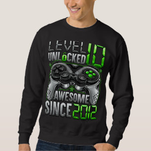 Sweatshirt Niveau 10 déverrouillé stupéfiant depuis 2012 10e