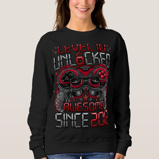 Sweatshirt Niveau 10 déverrouillé stupéfiant depuis 2012 10e  (Devant)