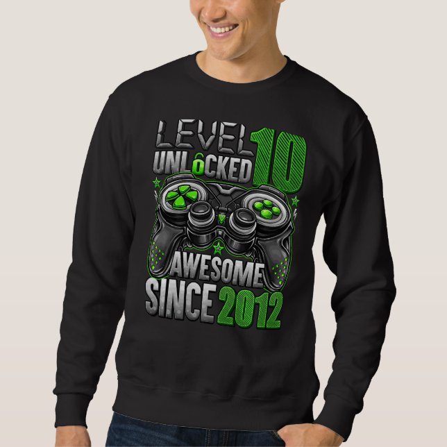 Sweatshirt Niveau 10 déverrouillé stupéfiant depuis 2012 10e  (Devant)