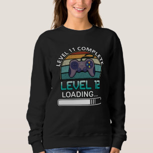 Sweatshirt Niveau 11 Niveau complet 12 Jeu vidéo d'annivers