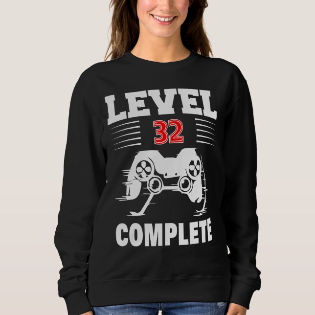 Sweatshirt Niveau 32 Jeu vidéo complet 32e anniversaire (Devant)