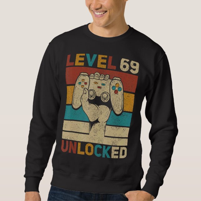 Sweatshirt Niveau 69 Déverrouillé 69e anniversaire 69 ans Gam (Devant)