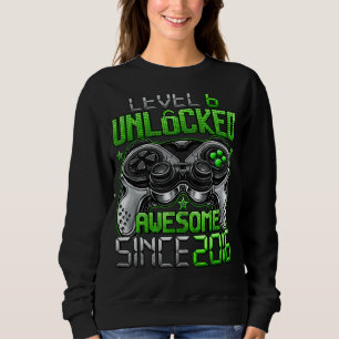 Sweatshirt Niveau 6 déverrouillé stupéfiant depuis 2016 6e an