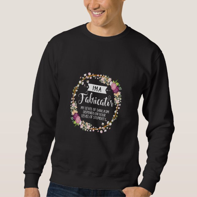 Sweatshirt Niveau De Fabricant Floral De Sarcasme Pour Les Fe (Devant)