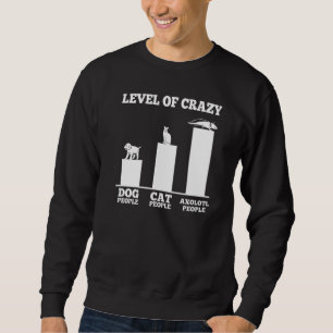 Sweatshirt Niveau De Fou Mexicain Marcher Poisson Axolotl Sal
