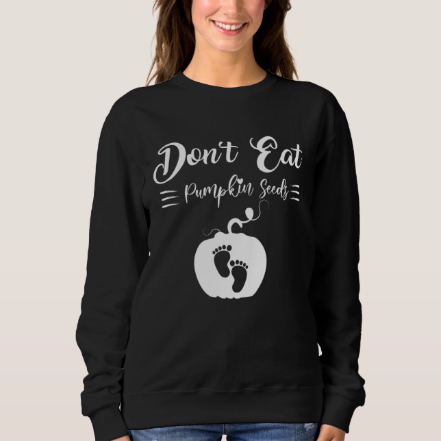 Sweatshirt N'mangez pas de graines de citrouille Citrouille a (Devant)