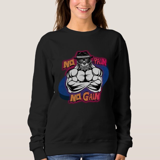 Sweatshirt No Pain No gain GYM Pitbull Brave (Devant)